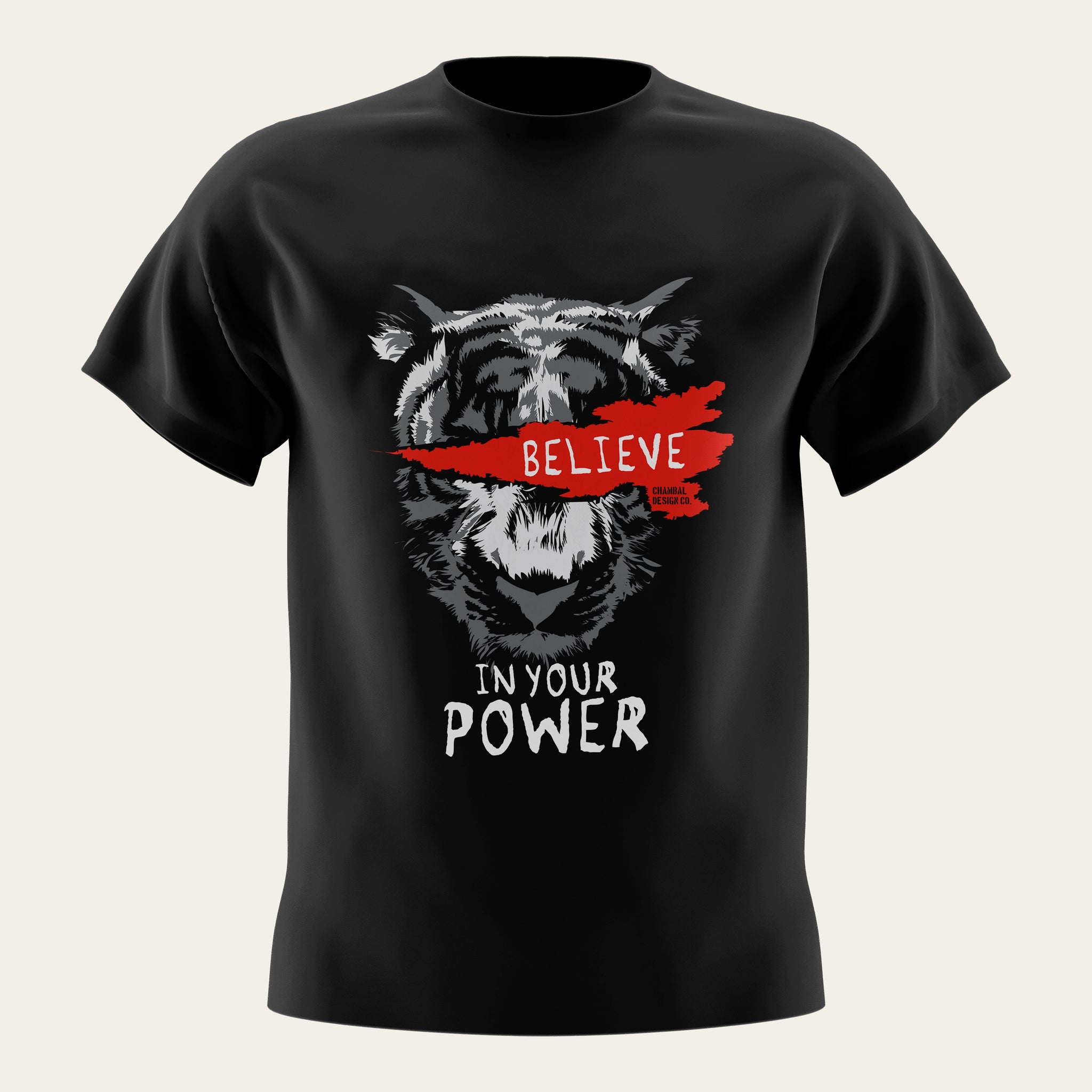 Believe In Power Round Neck T-Shirt The Chambal®