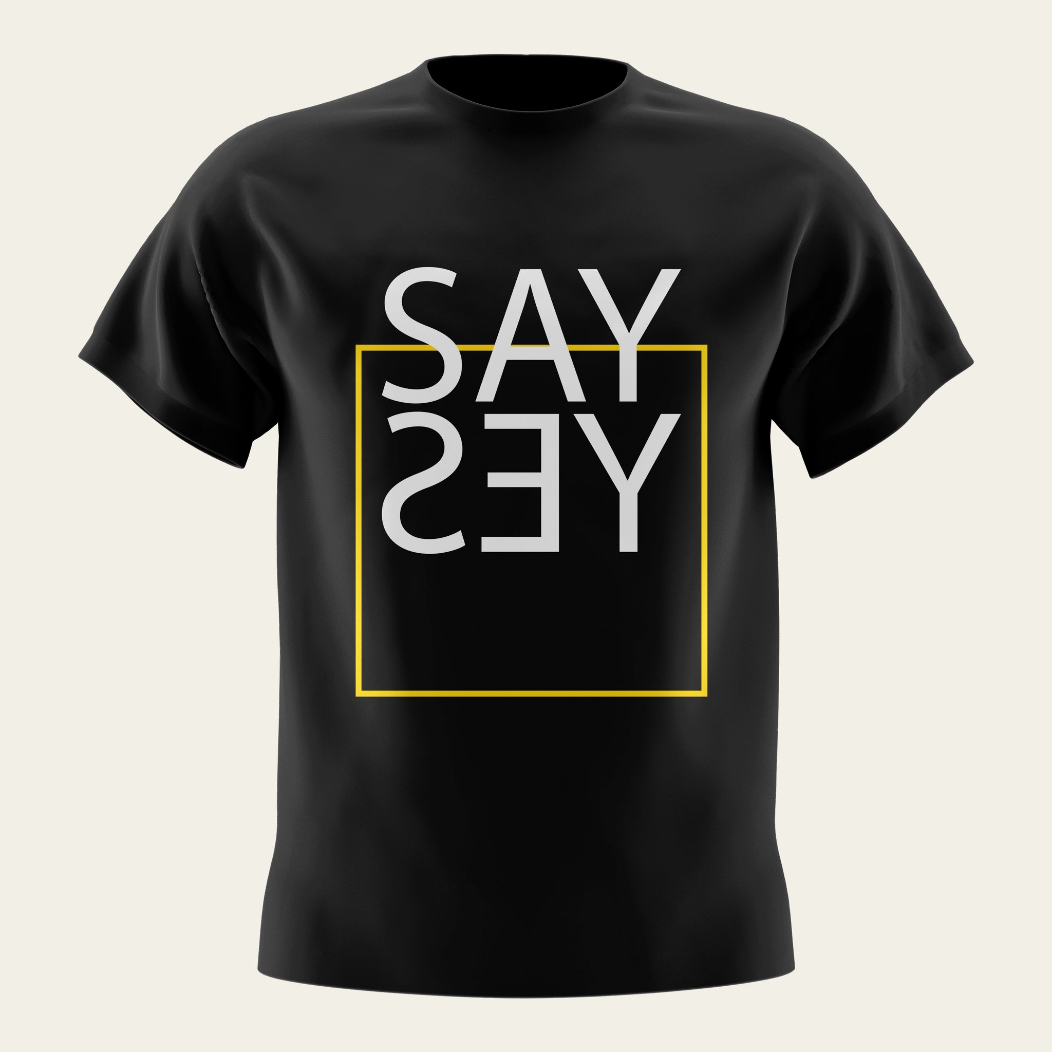 Say Yes Round Neck T-Shirt The Chambal®