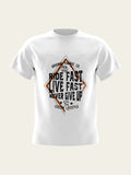 Ride Fast Live Fast Round Neck T-Shirt The Chambal®