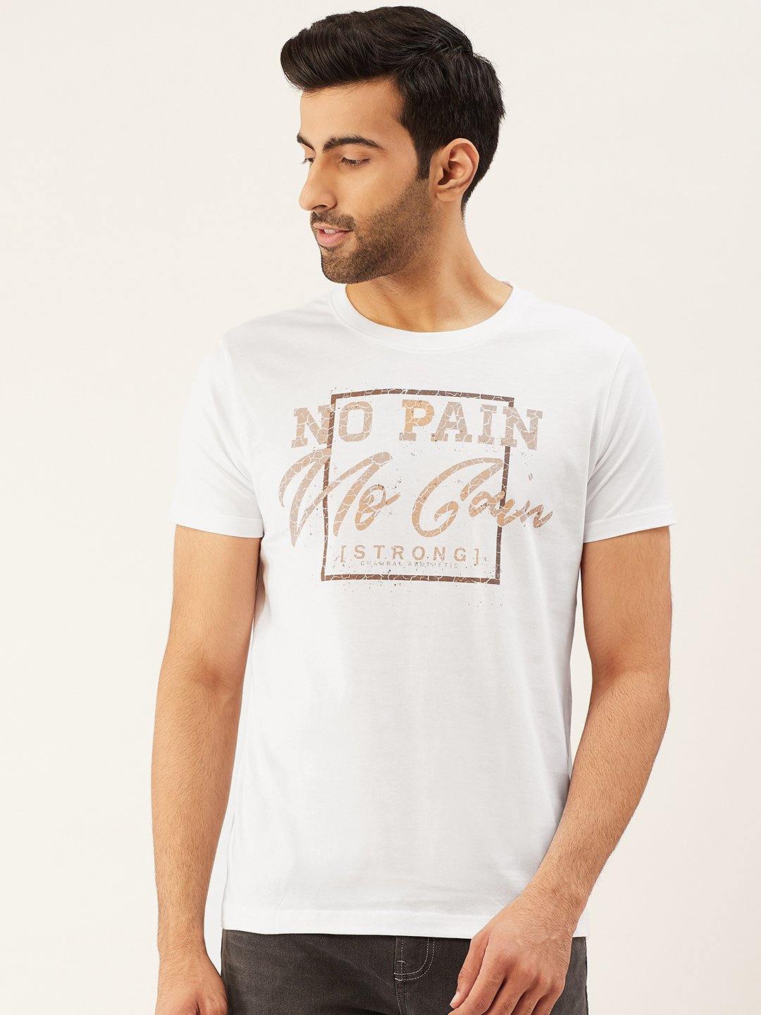 No Pain No Gain White T-Shirt - The Chambal