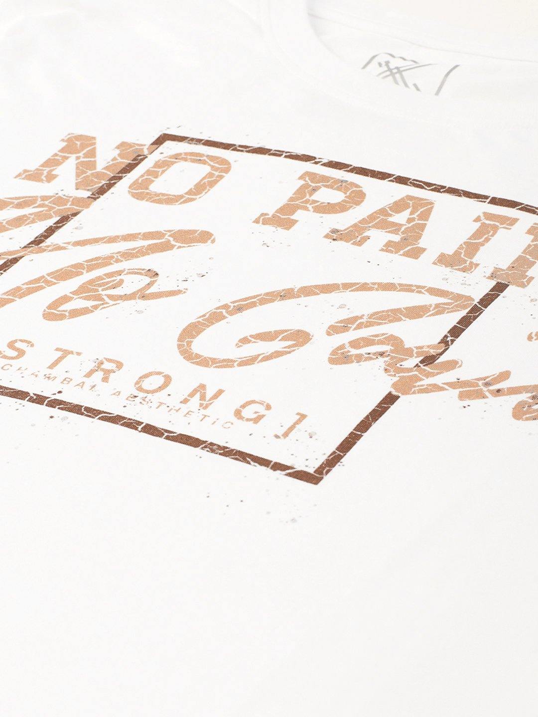 No Pain No Gain White T-Shirt - The Chambal